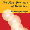 The Four Dharmas of Gampopa